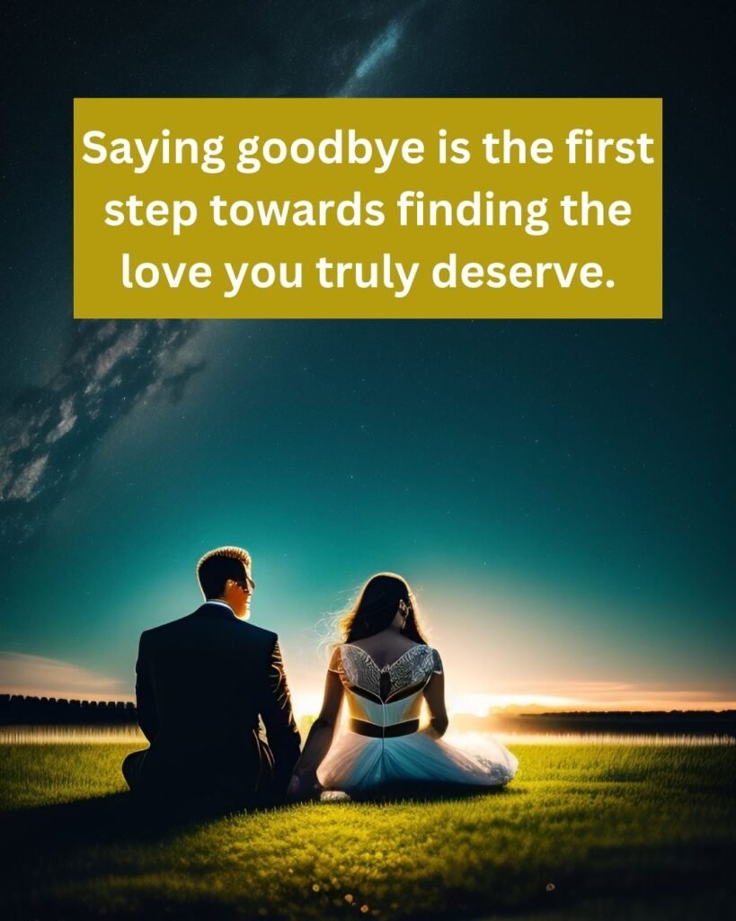 Saying Goodbye Breakup Quotes
